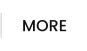 MORE